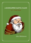 A Kidnapped Santa Claus - eBook