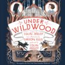 Under Wildwood - eAudiobook