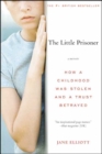 The Little Prisoner : A Memoir - eBook