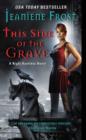 This Side of the Grave : A Night Huntress Novel - eBook