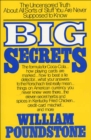 Big Secrets : The Uncensored Truth about All Sorts of Stuff You Are Never Supposed to Know - eBook