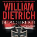 Blood of the Reich : A Novel - eAudiobook