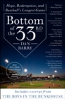 Bottom of the 33rd : Hope and Redemption in Baseball's Longest Game - eBook