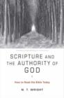 Scripture and the Authority of God : How to Read the Bible Today - eBook