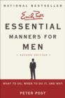 Essential Manners for Men 2nd Ed : What to Do, When to Do It, and Why - eBook