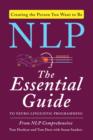 NLP : The Essential Guide to Neuro-Linguistic Programming - eBook