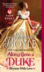 Along Came a Duke : Rhymes With Love - eBook