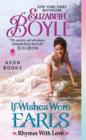 If Wishes Were Earls : Rhymes With Love - eBook