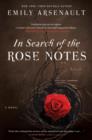 In Search of the Rose Notes : A Novel - eBook
