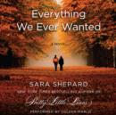 Everything We Ever Wanted : A Novel - eAudiobook