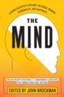 The Mind : Leading Scientists Explore the Brain, Memory, Personality, and Happiness - eBook