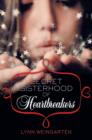 The Secret Sisterhood of Heartbreakers - eBook