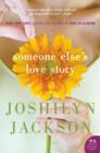 Someone Else's Love Story : A Novel - eBook