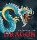 How to Draw Your Dragon - eBook