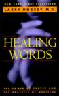Healing Words : The Power of Prayer and the Practice of Medicine - eBook