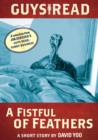 Guys Read: A Fistful of Feathers : A Short Story from Guys Read: Funny Business - eBook