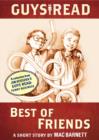Guys Read: Best of Friends : A Short Story from Guys Read: Funny Business - eBook
