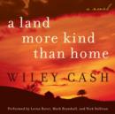 A Land More Kind Than Home - eAudiobook