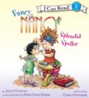Fancy Nancy: Splendid Speller - eAudiobook