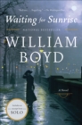 Waiting for Sunrise : A Novel - eBook