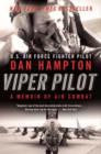 Viper Pilot : A Memoir of Air Combat - Book