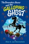 The Berenstain Bears and the The Galloping Ghost - eBook