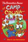 The Berenstain Bears at Camp Crush - eBook