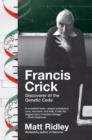 Francis Crick : Discoverer of the Genetic Code - eBook
