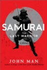 Samurai : The Last Warrior: A History - eBook