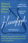 Hieroglyph : Stories & Visions for a Better Future - eBook
