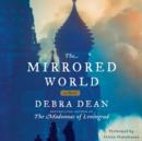 The Mirrored World : A Novel - eAudiobook