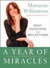 A Year of Miracles : Daily Devotions and Reflections - Book