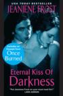 Eternal Kiss of Darkness with an Exclusive Excerpt - eBook