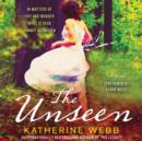 The Unseen : A Novel - eAudiobook