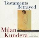 Testaments Betrayed : An Essay in Nine Parts - eAudiobook