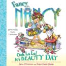 Fancy Nancy: Ooh La La! it's Beauty Day - eAudiobook