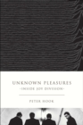 Unknown Pleasures : Inside Joy Division - eBook