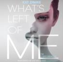 What's Left of Me - eAudiobook