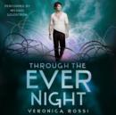 Through the Ever Night - eAudiobook