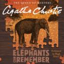 Elephants Can Remember : A Hercule Poirot Mystery - eAudiobook