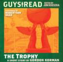 Guys Read: the Trophy - eAudiobook