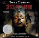 Stuck in Neutral - eAudiobook