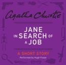 Jane in Search of a Job : A Short Story - eAudiobook