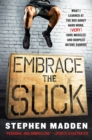 Embrace the Suck : What I learned at the box about hard work, (very) sore muscles, and burpees before sunrise - eBook
