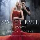 Sweet Evil - eAudiobook
