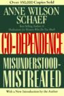 Co-Dependence : Misunderstood--Mistreated - eBook