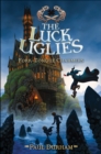 The Luck Uglies: Fork-Tongue Charmers - eBook