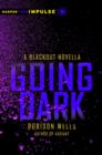 Going Dark : A Blackout Novella - eBook