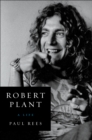 Robert Plant : A Life - eBook