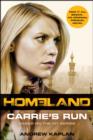 Homeland: Carrie's Run : A Homeland Novel - eBook